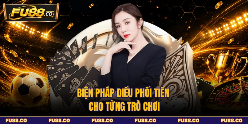 Cách phân bổ ngân sách cho từng trò chơi casino