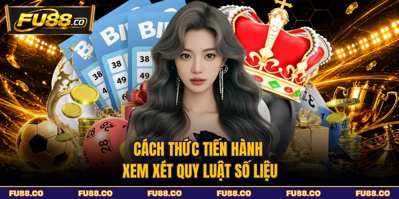 Cách xem xét dữ liệu xổ số ở mức tham khảo