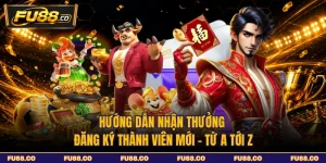 Hướng Dẫn Nhận Thưởng Đăng Ký Thành Viên Mới - Từ A Tới Z