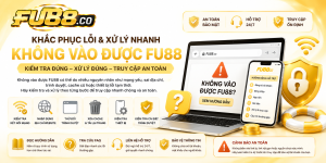 Không Vào Được FU88 Phải Làm Sao?