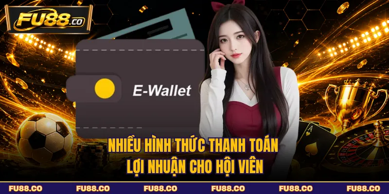 Các phương thức rút tiền FU88